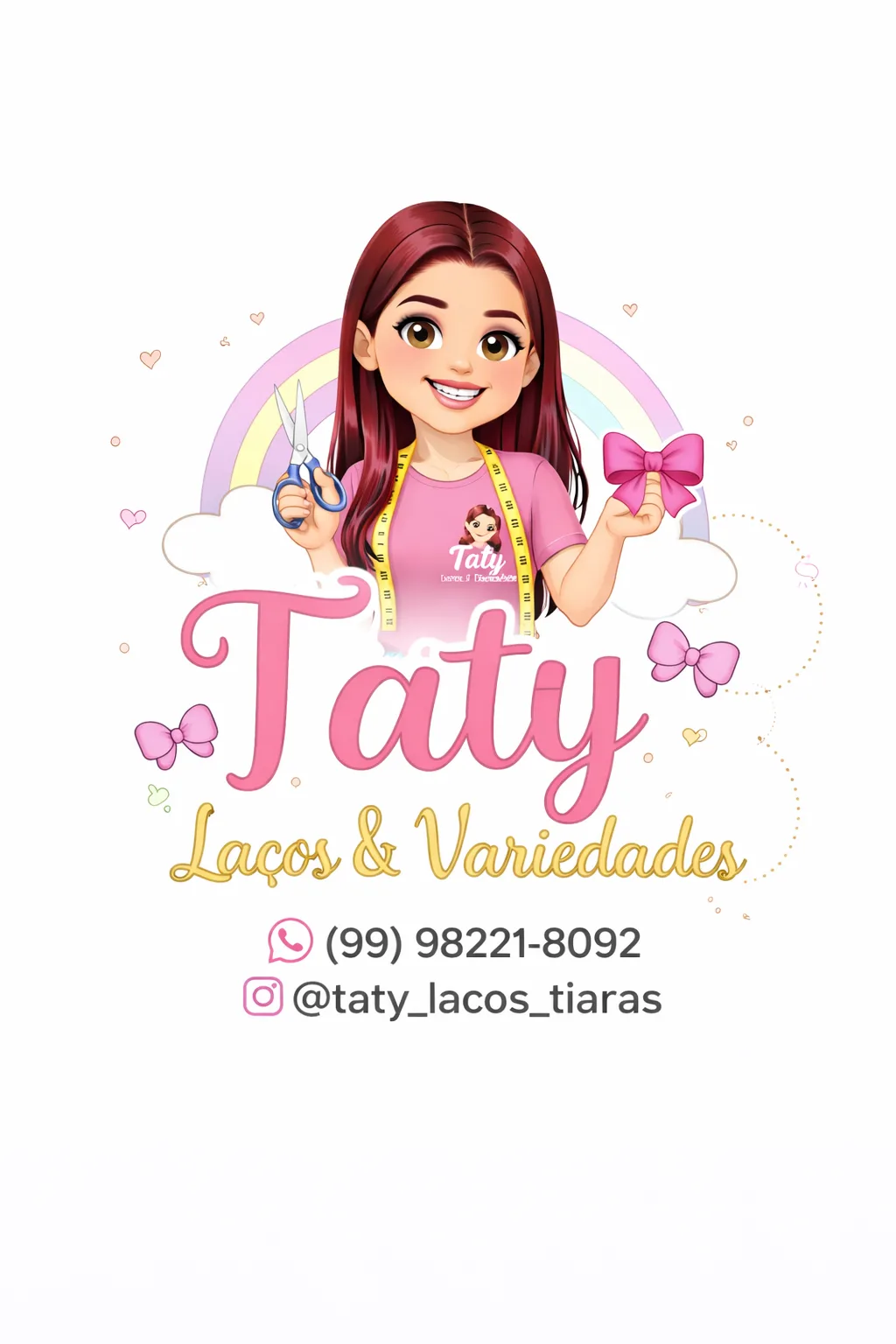 Taty laços e variedades